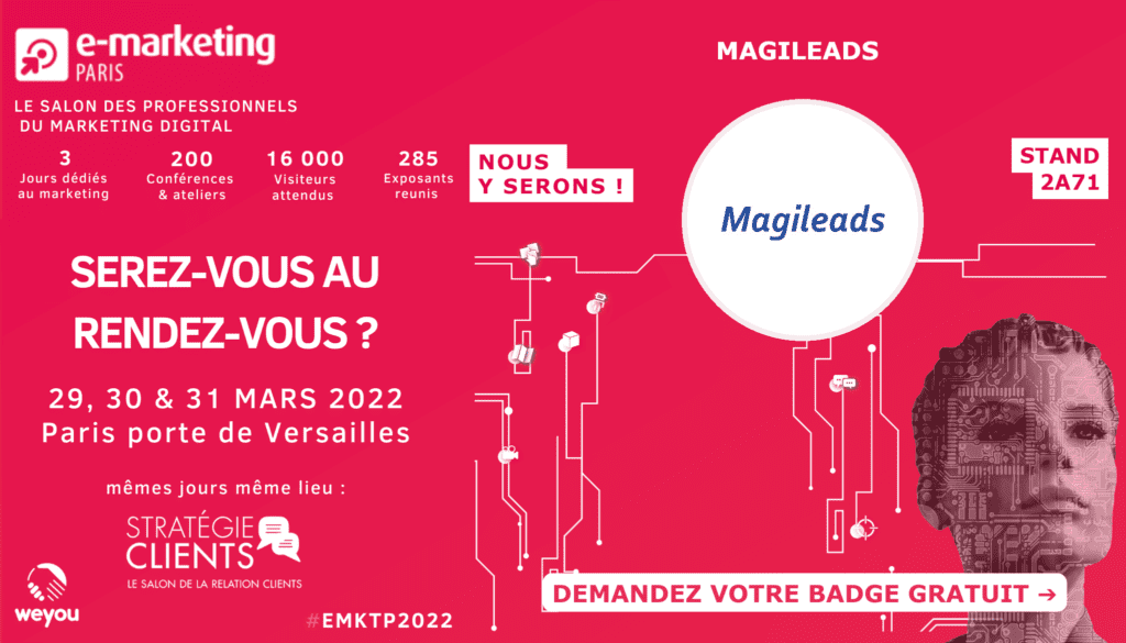 Magileads: the omnichannel prospecting specialist at the Paris e-marketing show from 29 to 31 March